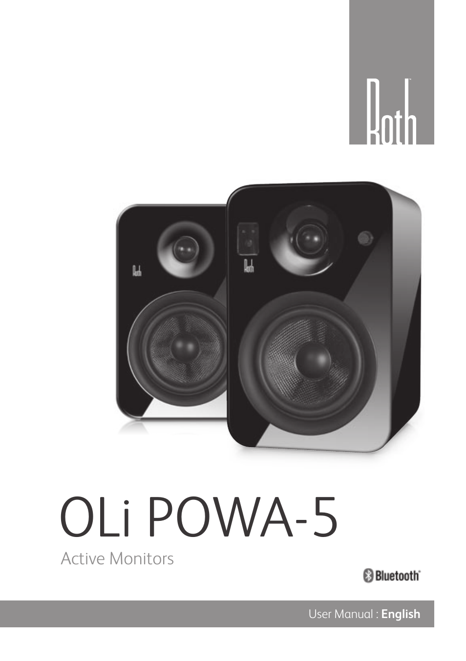 Roth AV OLi POWA-5 Mk II : Multiple Connectivity Active Monitors User Manual | 12 pages