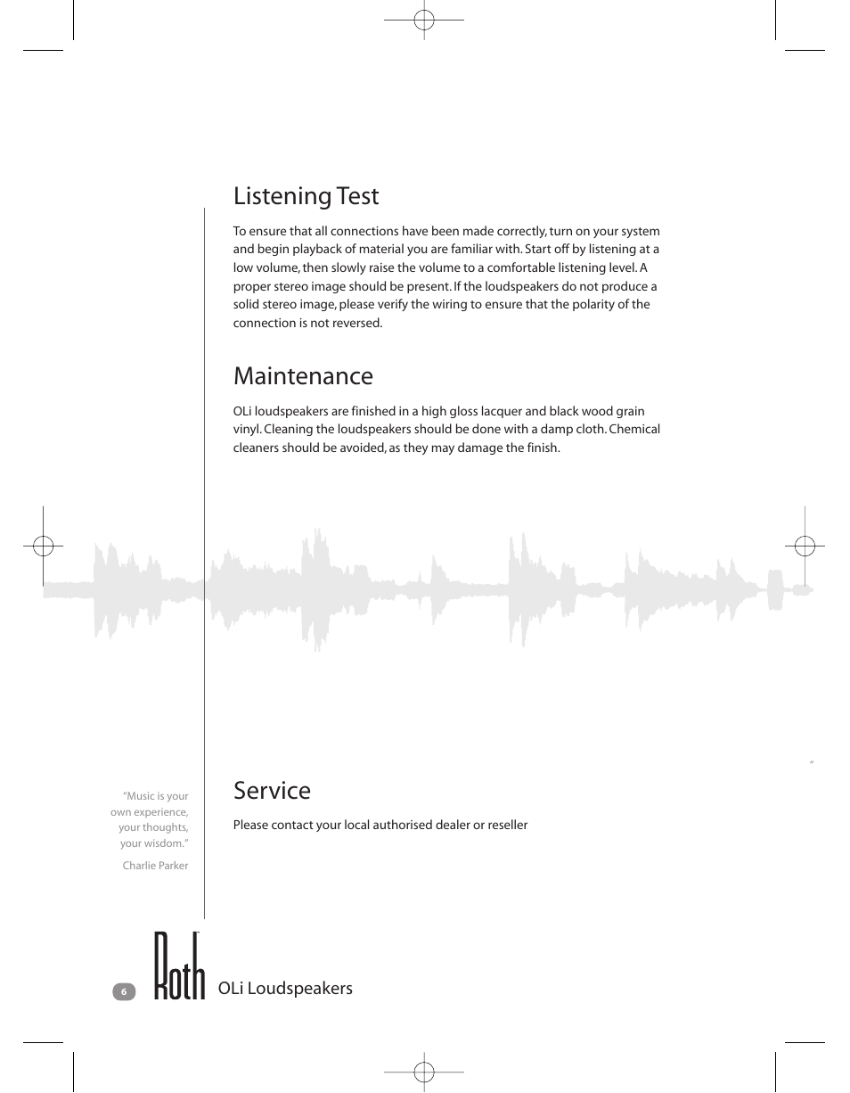 Listening test, Maintenance, Service | Oli loudspeakers | Roth AV OLi RA1 : 2 Way 4 Bookshelf Loudspeaker User Manual | Page 6 / 8