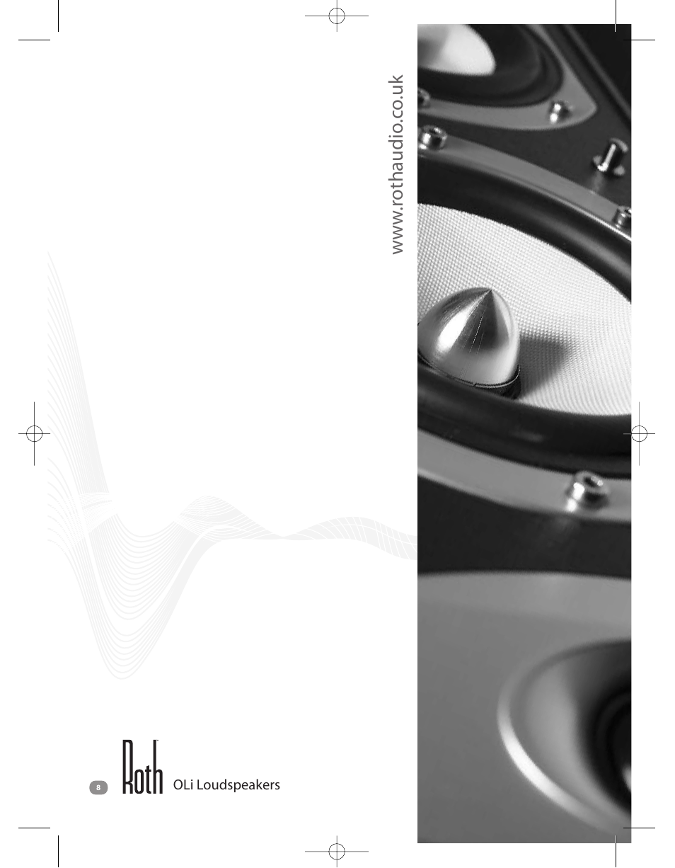 Roth AV OLi RA1 : 2 Way 4 Bookshelf Loudspeaker User Manual | Page 8 / 8