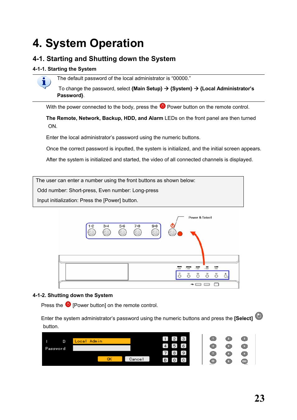 System operation, 1. starting and shutting down the system, 1-1. starting the system | 1-2. shutting down the system | Rugged Cams Workhorse DVR 16 Channel User Manual | Page 24 / 153