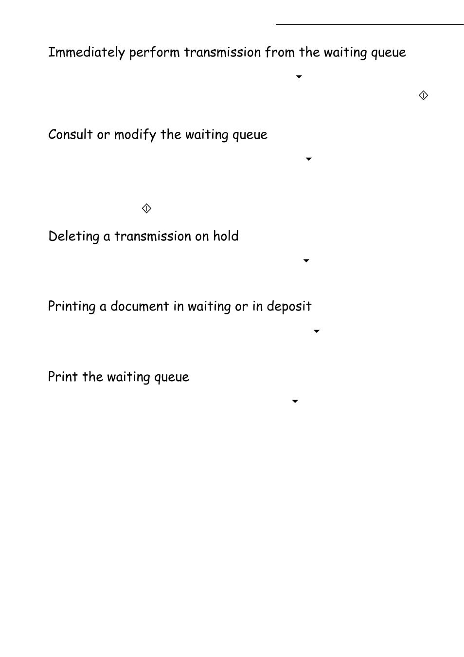 Consult or modify the waiting queue, Deleting a transmission on hold, Printing a document in waiting or in deposit | Print the waiting queue | TA Triumph-Adler CLP 4416 User Manual | Page 92 / 166