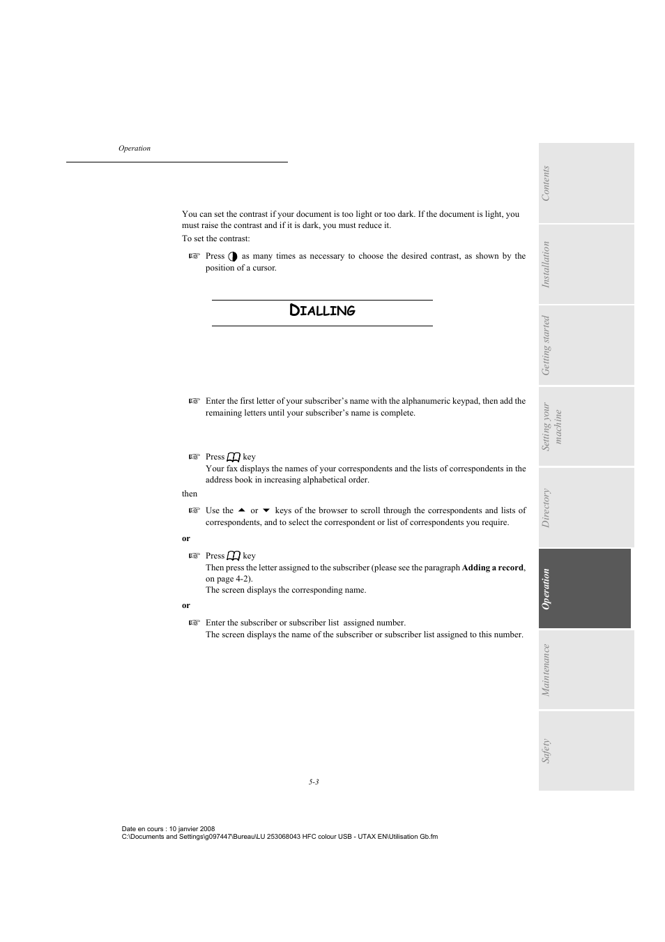 Contrast, Dialling, From the directory | Please, Please see, Ialling | TA Triumph-Adler CLP 4524 User Manual | Page 79 / 162