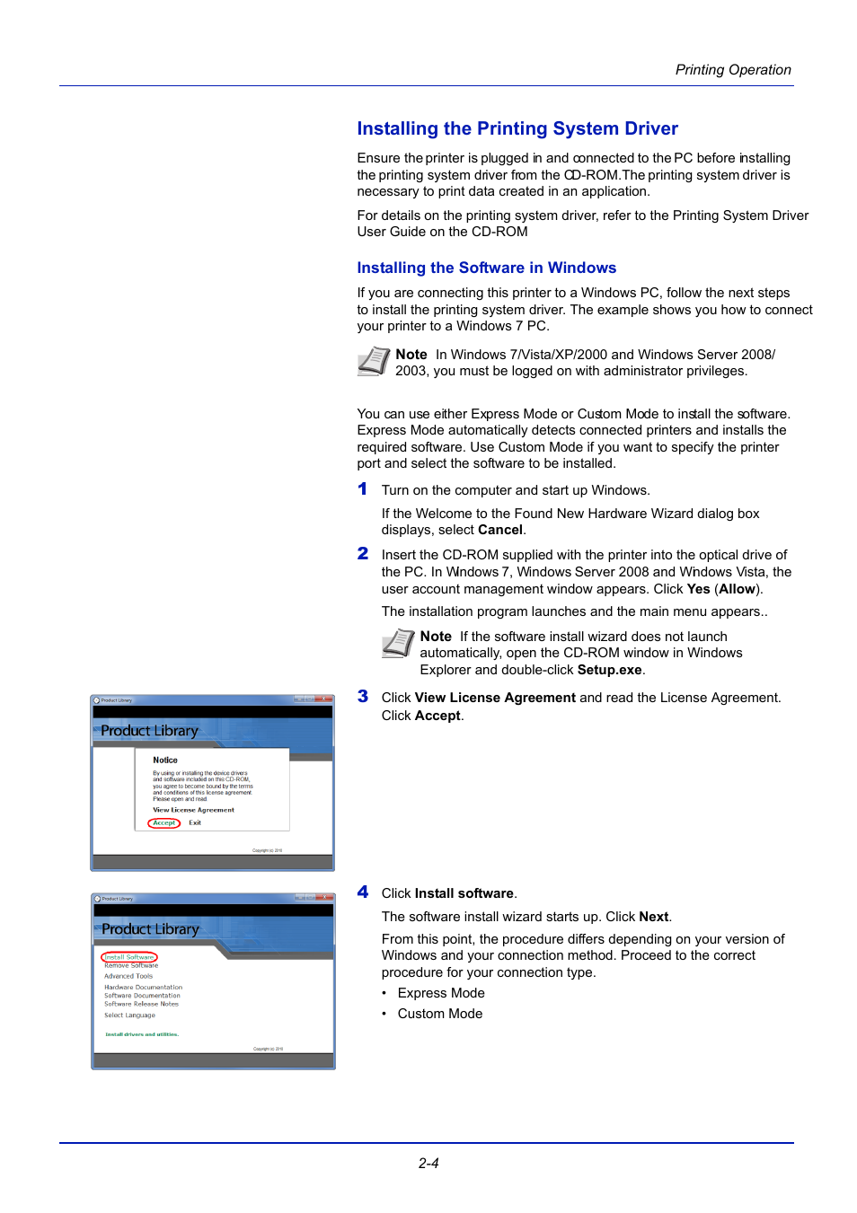 Installing the printer driver, Installing the software in windows, Installing the printing system driver -4 | Installing the printing system driver 2-4, Installing the print ing system driver | TA Triumph-Adler CLP 4721 User Manual | Page 29 / 197