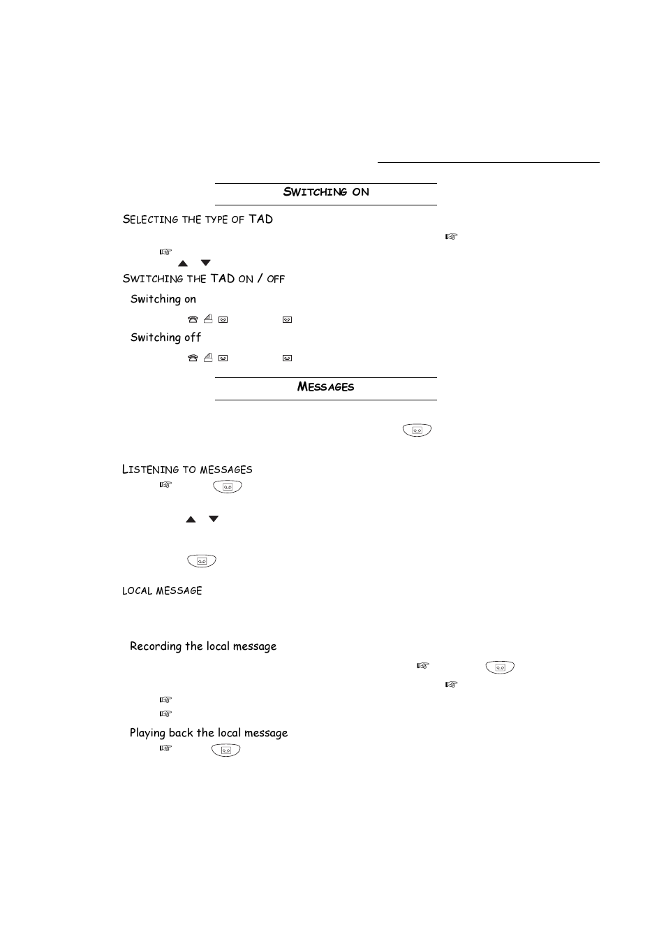 Switching on, Selecting the type of tad, Switching the tad on/off | Messages, Listening to messages, Local message, 6zlwfklqjrq, 0hvvdjhv, 6zlwfklqjrii, 5hfruglqjwkhorfdophvvdjh | TA Triumph-Adler FAX 720 User Manual | Page 34 / 66