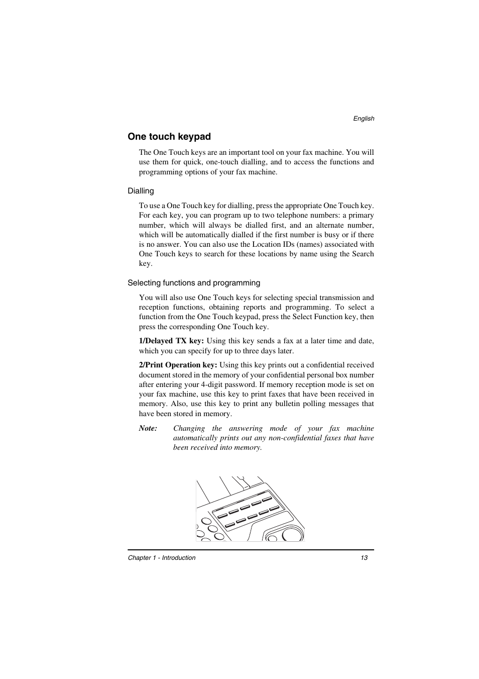 One touch keypad, Dialling, Selecting functions and programming | TA Triumph-Adler FAX 925 User Manual | Page 21 / 129