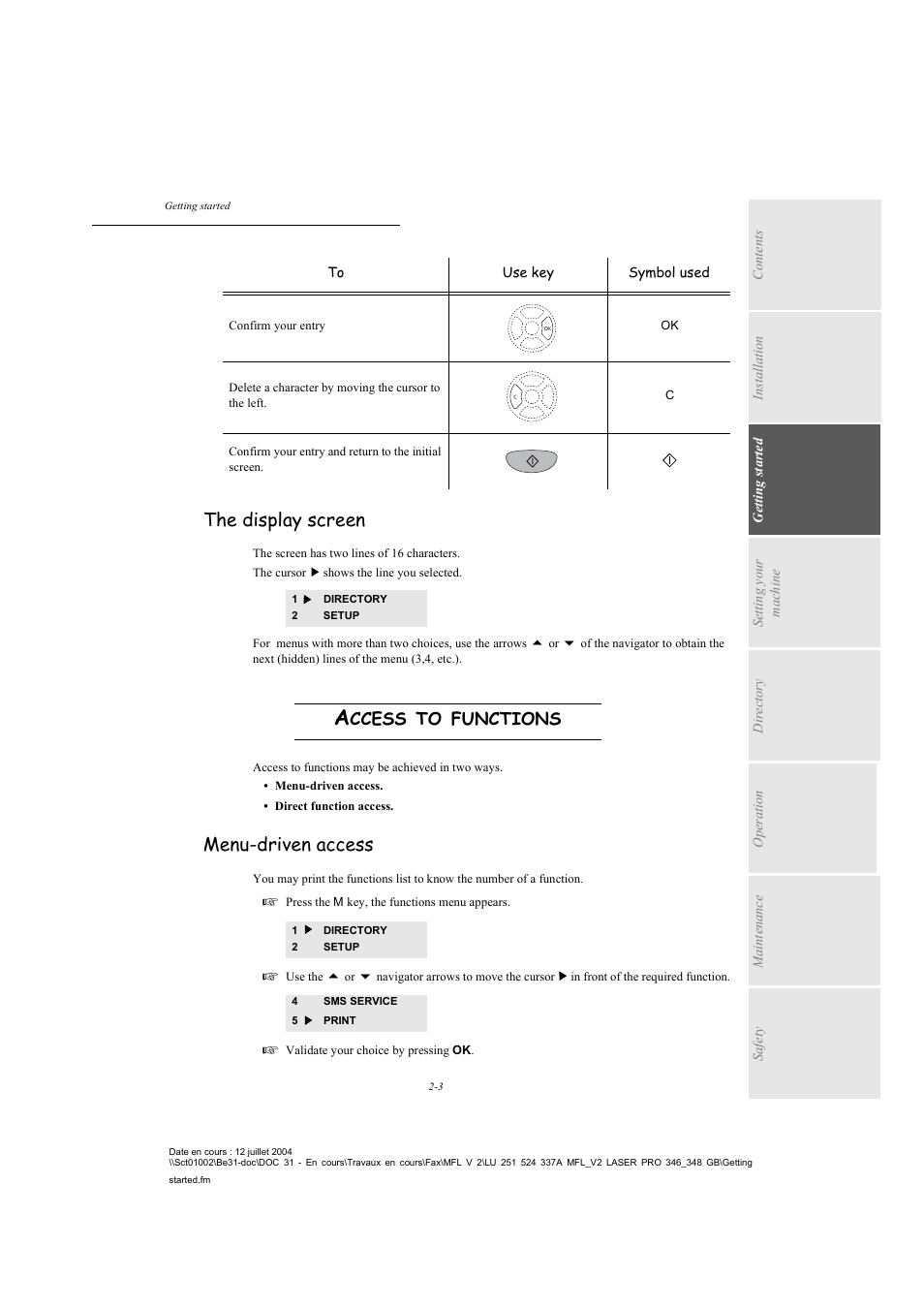 The display screen, Access to functions, Menu-driven access | Ccess, Functions | TA Triumph-Adler FAX 941 User Manual | Page 28 / 115