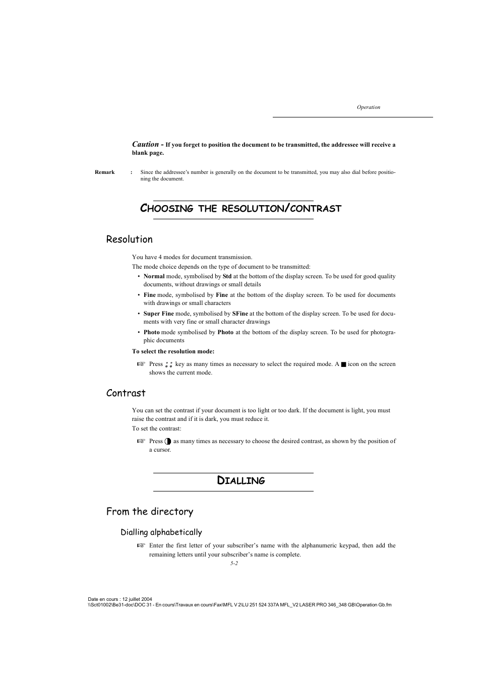 Choosing the resolution/contrast, Resolution, Contrast | Dialling, From the directory, Hoosing, Ialling | TA Triumph-Adler FAX 941 User Manual | Page 65 / 115