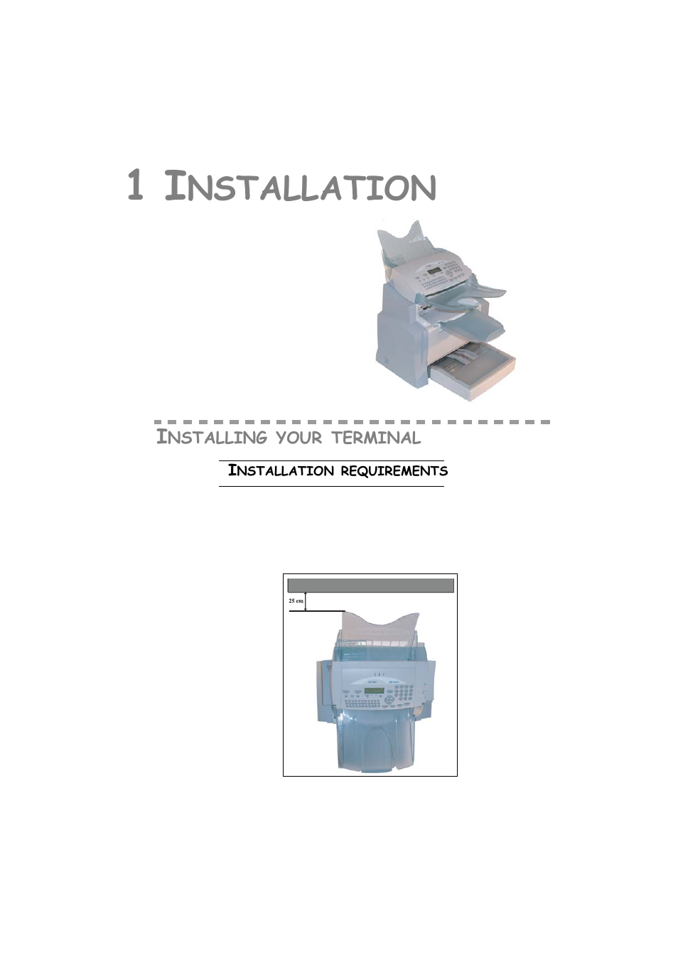 1 installation, Installing your terminal, Installation requirements | Nstallation | TA Triumph-Adler FAX 942 User Manual | Page 11 / 132