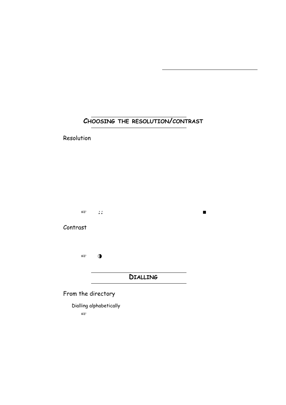 Choosing the resolution/contrast, Resolution, Contrast | Dialling, From the directory, Hoosing, Ialling | TA Triumph-Adler FAX 942 User Manual | Page 72 / 132