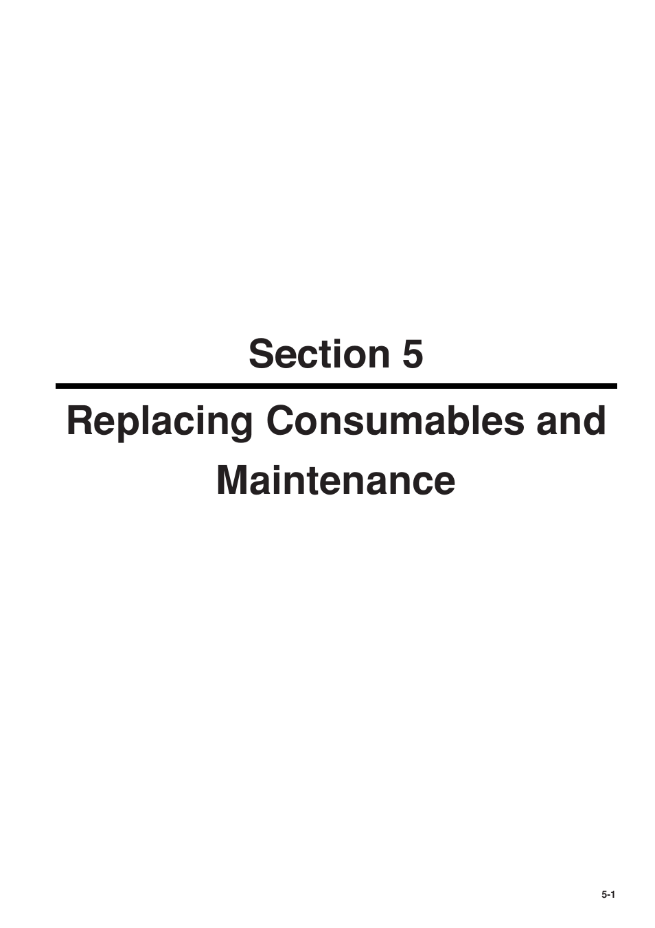 Section 5 replacing consumables and maintenance, 6hfwlrq, Replacing consumables and | Maintenance, 6hfwlrq replacing consumables and maintenance | TA Triumph-Adler FAX 950 User Manual | Page 55 / 155