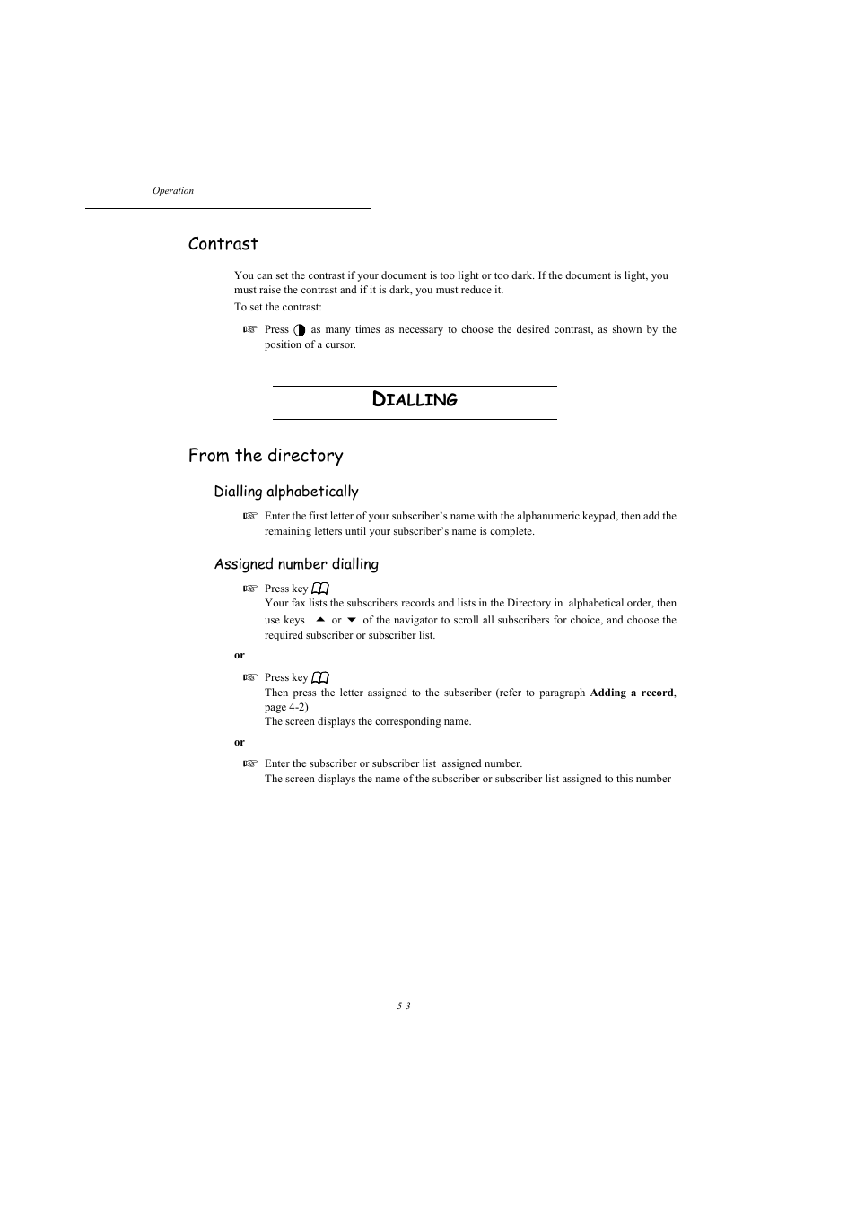 Dialling, Contrast, From the directory | Ialling | TA Triumph-Adler MFP 980 User Manual | Page 70 / 125