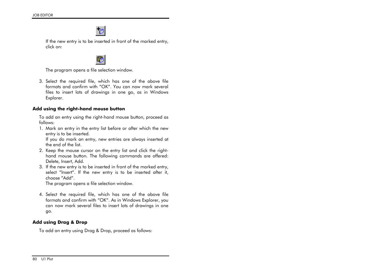 Add using the right-hand mouse button, Add using drag & drop | TA Triumph-Adler CX 8682 User Manual | Page 80 / 129