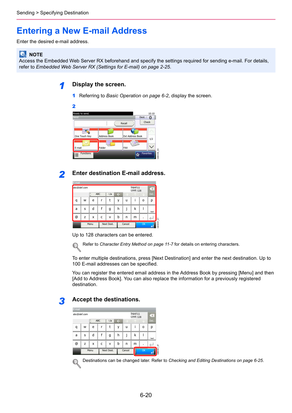 Entering a new e-mail address, Entering a new e-mail address -20, Display the screen | Enter destination e-mail address, Accept the destinations, Sending > specifying destination, Enter the desired e-mail address, Up to 128 characters can be entered | TA Triumph-Adler 206ci User Manual | Page 180 / 382
