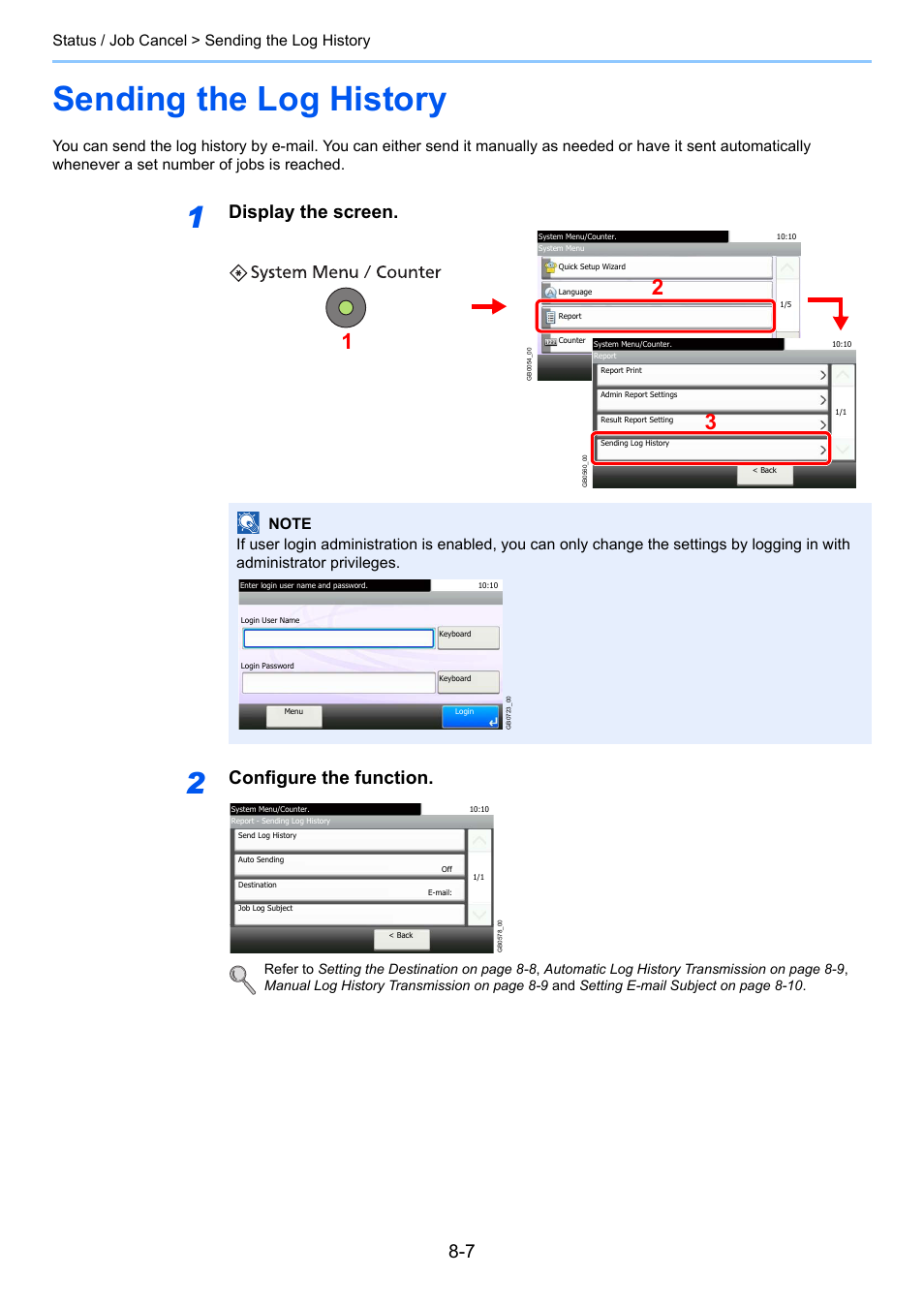 Sending the log history, Sending the log history -7, Display the screen | Configure the function, Status / job cancel > sending the log history | TA Triumph-Adler 206ci User Manual | Page 233 / 382