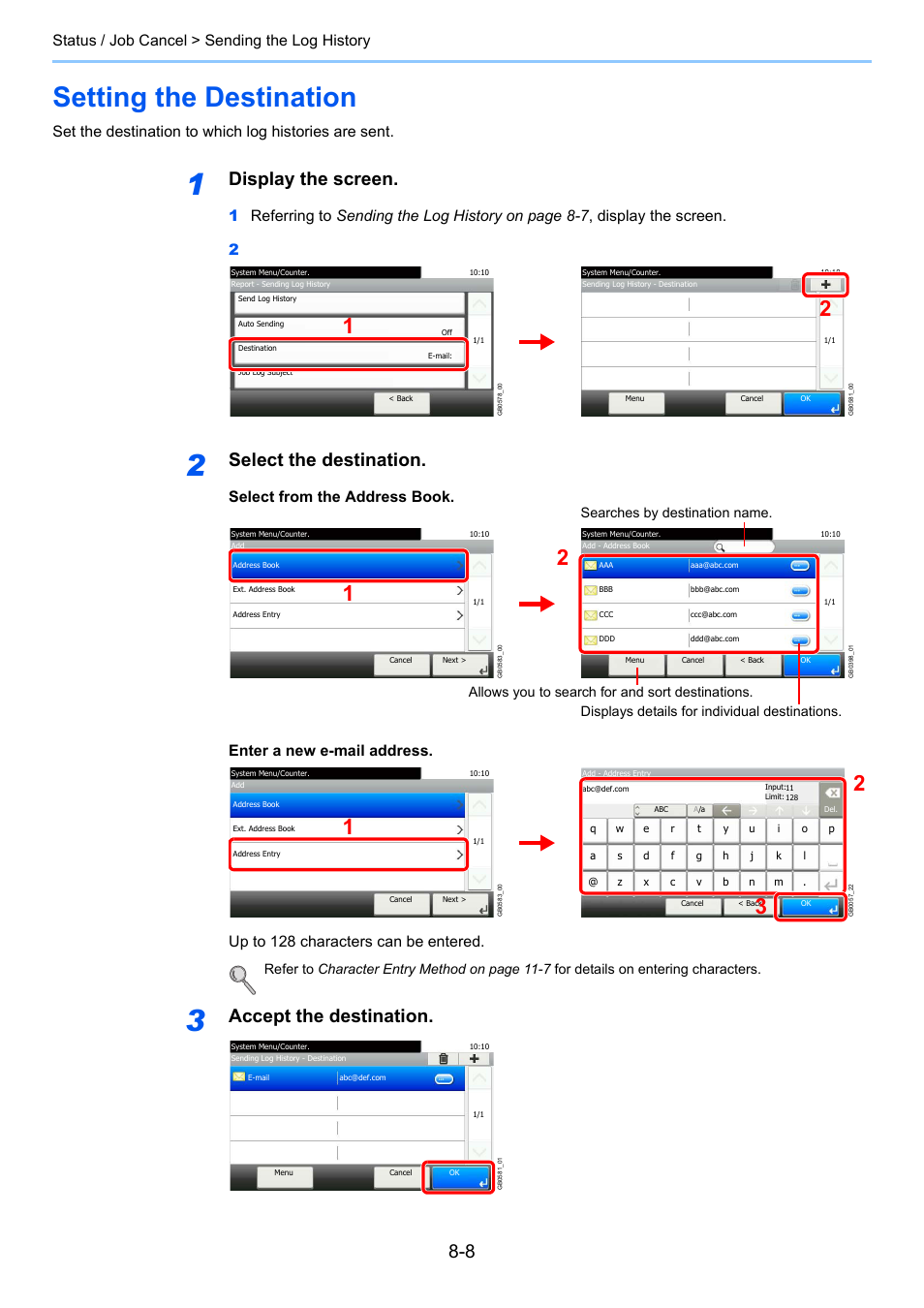 Setting the destination, Setting the destination -8, E 8-8 | Display the screen, Select the destination, Accept the destination, Status / job cancel > sending the log history, Searches by destination name | TA Triumph-Adler 206ci User Manual | Page 234 / 382
