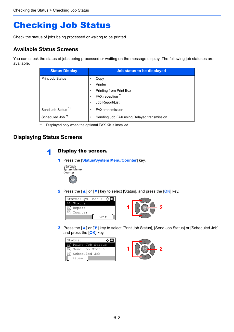 Checking job status, Checking job status -2, Atus | Available status screens, Displaying status screens, Display the screen | TA Triumph-Adler 2256 User Manual | Page 152 / 267
