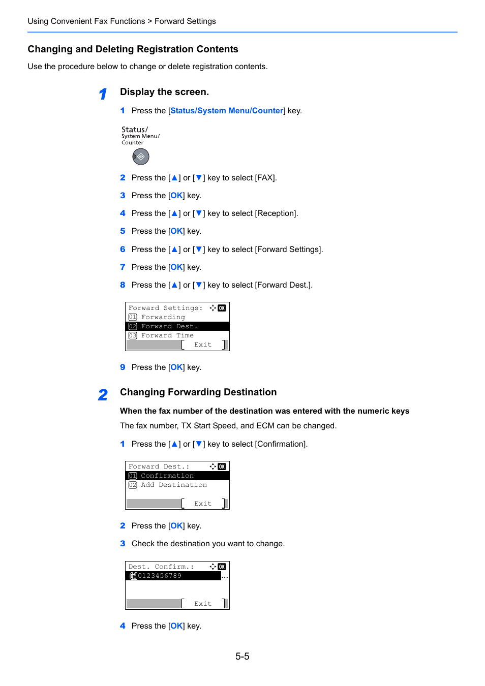 Changing and deleting registration contents, Display the screen, Changing forwarding destination | TA Triumph-Adler 2256 User Manual | Page 76 / 152