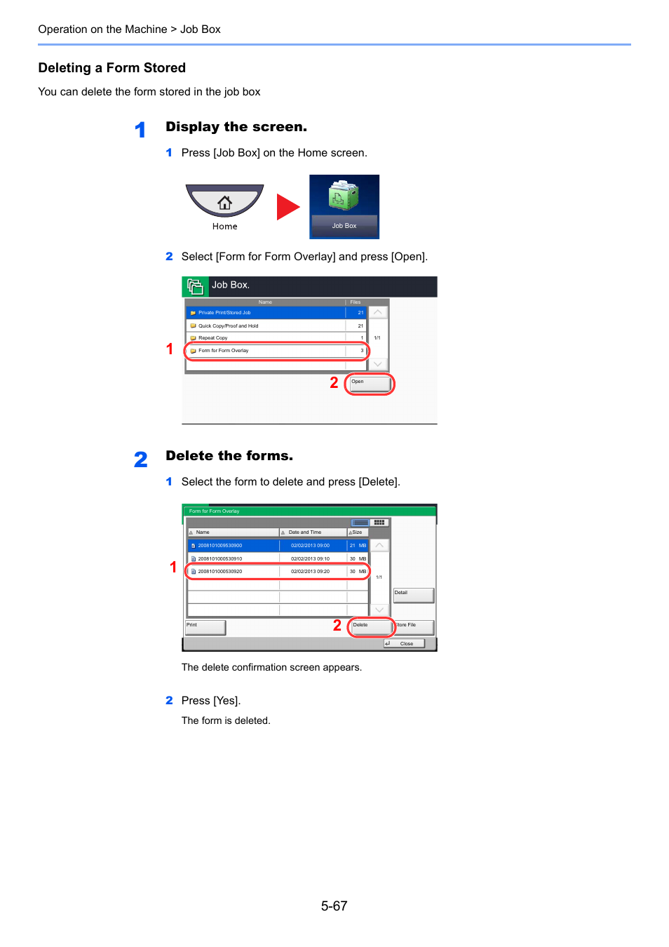 Deleting a form stored, Display the screen, Delete the forms | Operation on the machine > job box, You can delete the form stored in the job box, 1select the form to delete and press [delete, 2press [yes | TA Triumph-Adler 2500ci User Manual | Page 241 / 530