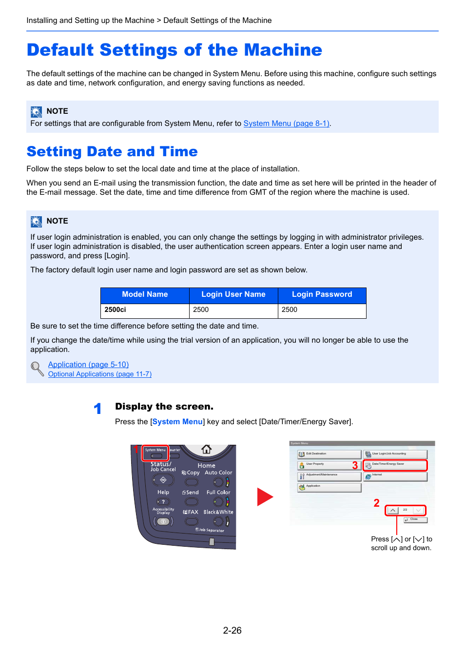 Default settings of the machine, Setting date and time, Default settings of the machine -26 | Setting date and time -26, Display the screen | TA Triumph-Adler 2500ci User Manual | Page 84 / 530