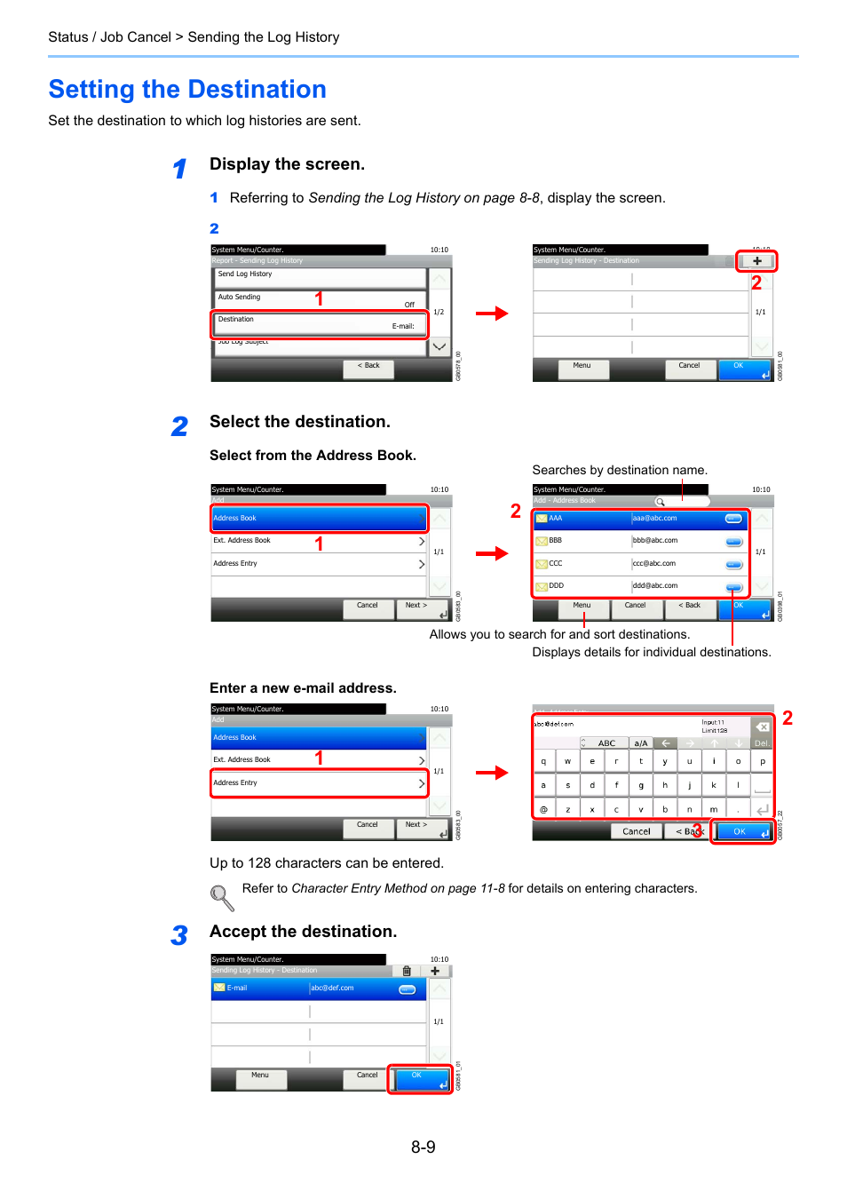 Setting the destination, Setting the destination -9, E 8-9 | Display the screen, Select the destination, Accept the destination, Status / job cancel > sending the log history, Searches by destination name | TA Triumph-Adler 261ci User Manual | Page 249 / 396