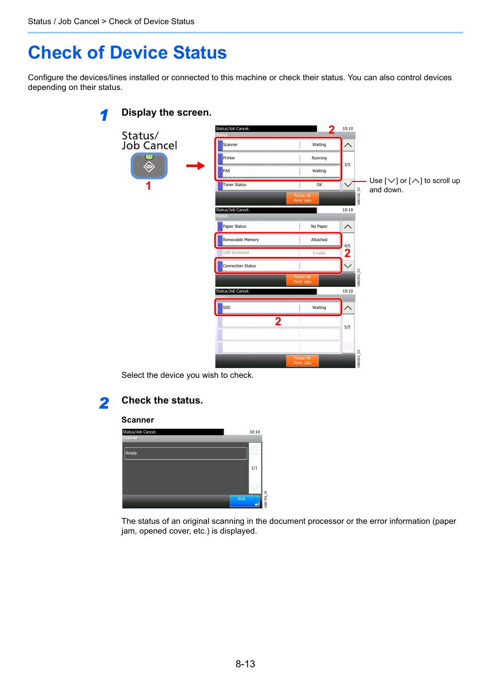 Check of device status, Check of device status -13, Ge 8-13 | Display the screen, Check the status, Status / job cancel > check of device status, Select the device you wish to check | TA Triumph-Adler 261ci User Manual | Page 253 / 396