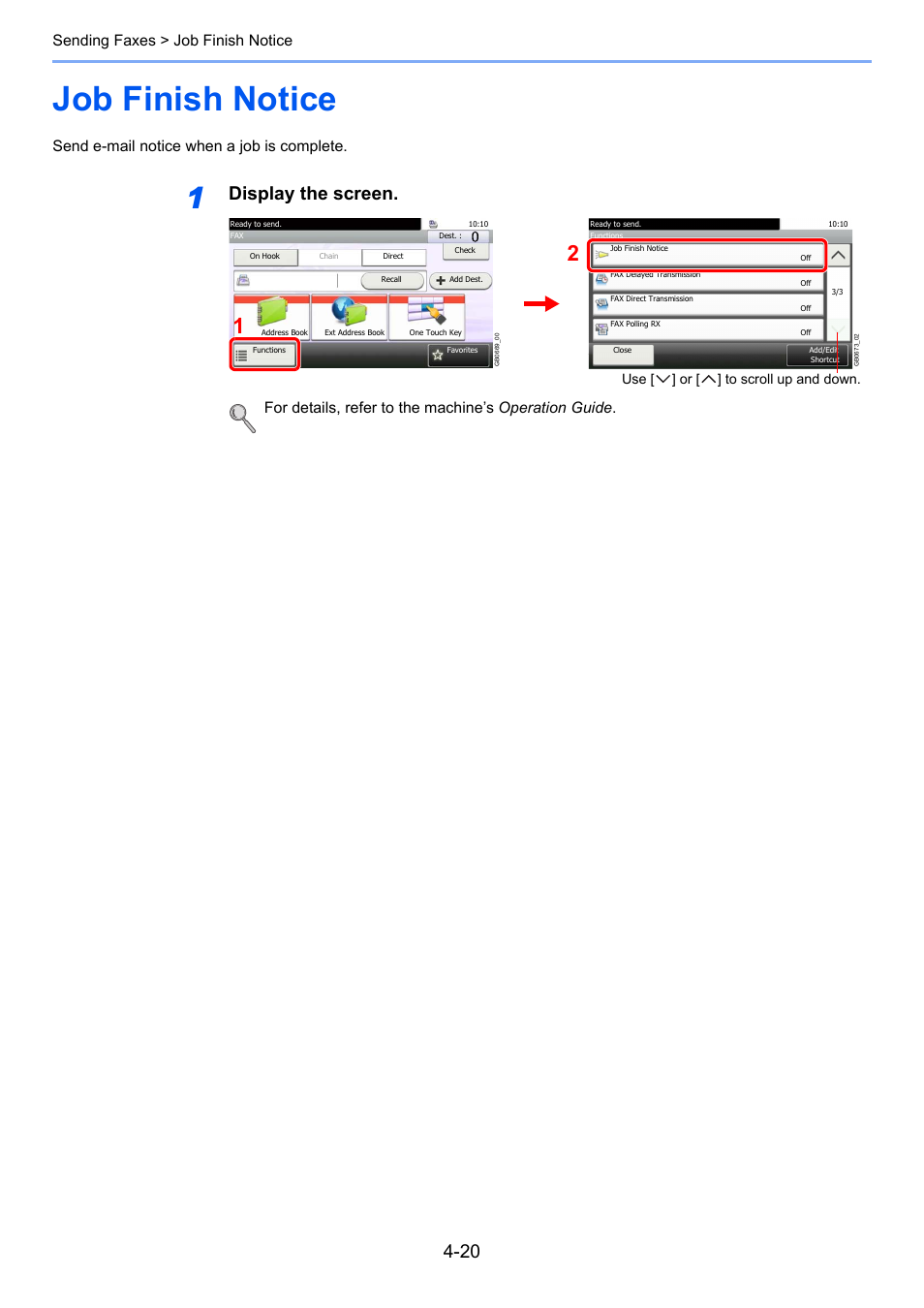 Job finish notice, Job finish notice -20, Display the screen | Sending faxes > job finish notice, Send e-mail notice when a job is complete, Use [ ] or [ ] to scroll up and down | TA Triumph-Adler 261ci User Manual | Page 74 / 212