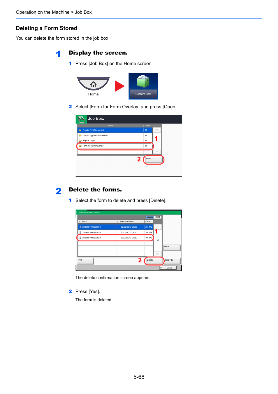 Deleting a form stored, Display the screen, Delete the forms | Operation on the machine > job box, You can delete the form stored in the job box, 1select the form to delete and press [delete, 2press [yes | TA Triumph-Adler 3005ci User Manual | Page 244 / 572