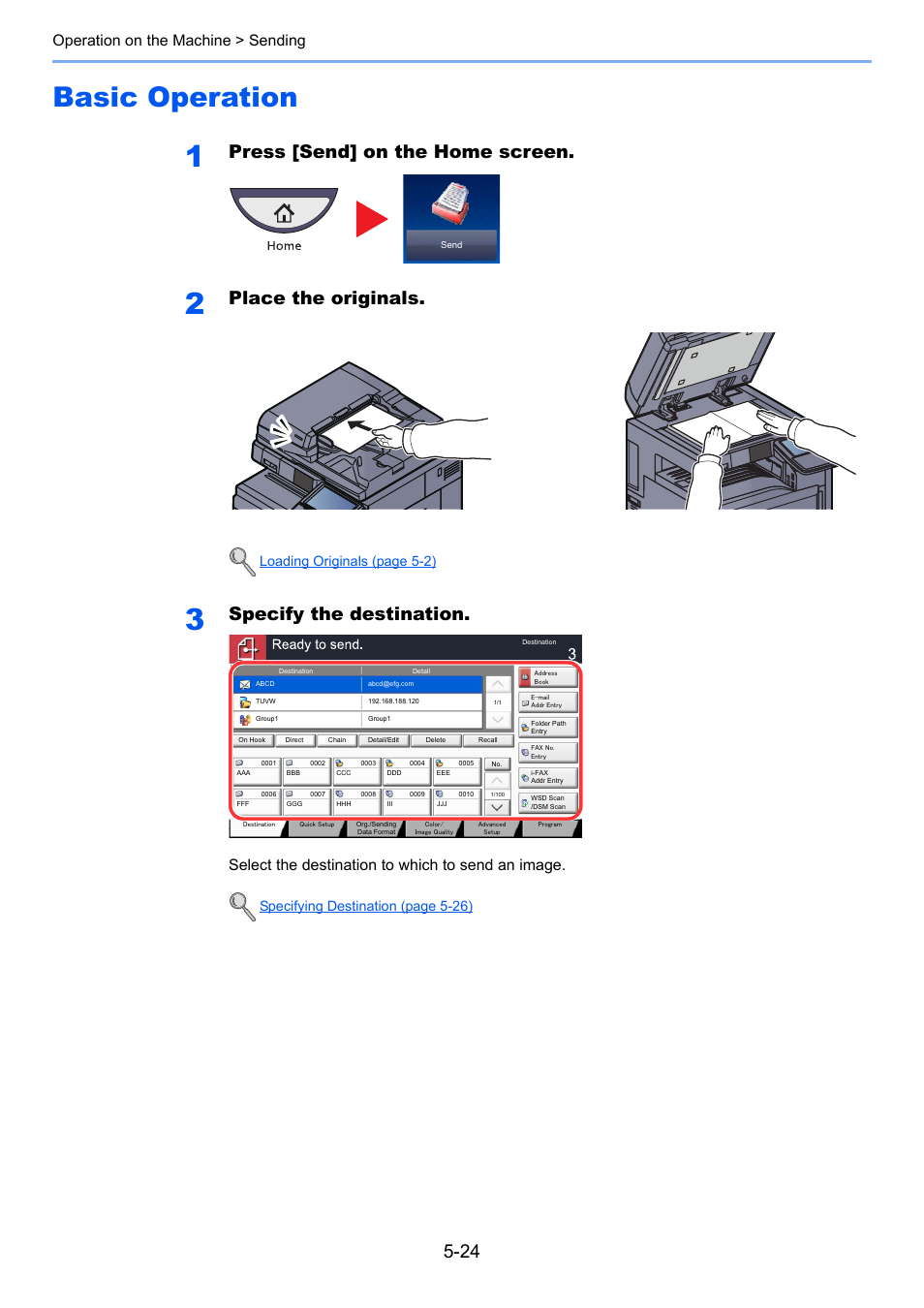 Basic operation, Basic operation -24, Press [send] on the home screen | Place the originals, Specify the destination, Operation on the machine > sending, Select the destination to which to send an image | TA Triumph-Adler 3555i User Manual | Page 198 / 550