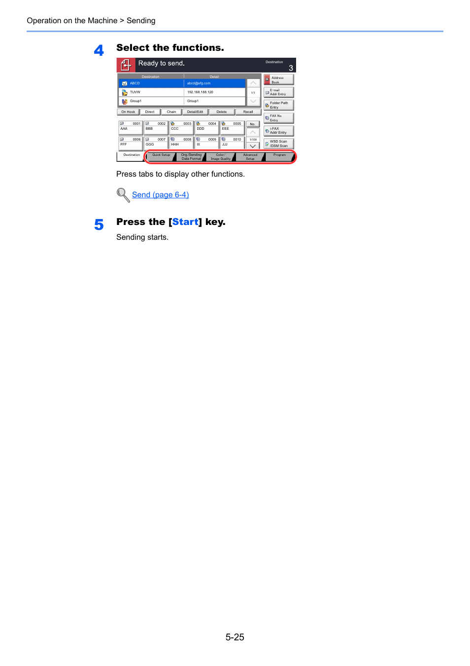 Select the functions, Press the [ start ] key, Operation on the machine > sending | Press tabs to display other functions, Sending starts. send (page 6-4) | TA Triumph-Adler 3555i User Manual | Page 199 / 550