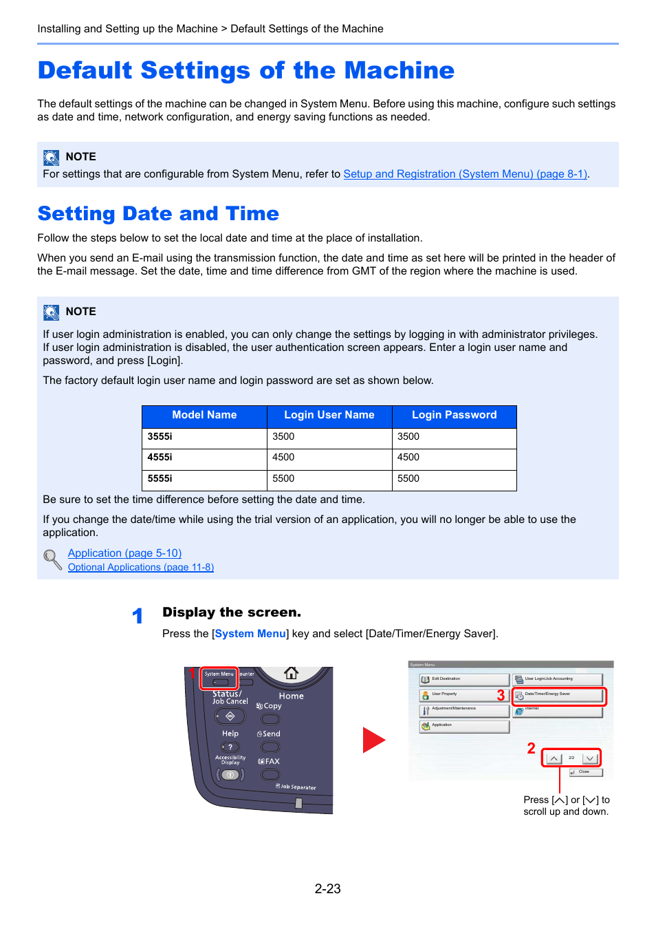 Default settings of the machine, Setting date and time, Default settings of the machine -23 | Setting date and time -23, Display the screen | TA Triumph-Adler 3555i User Manual | Page 79 / 550