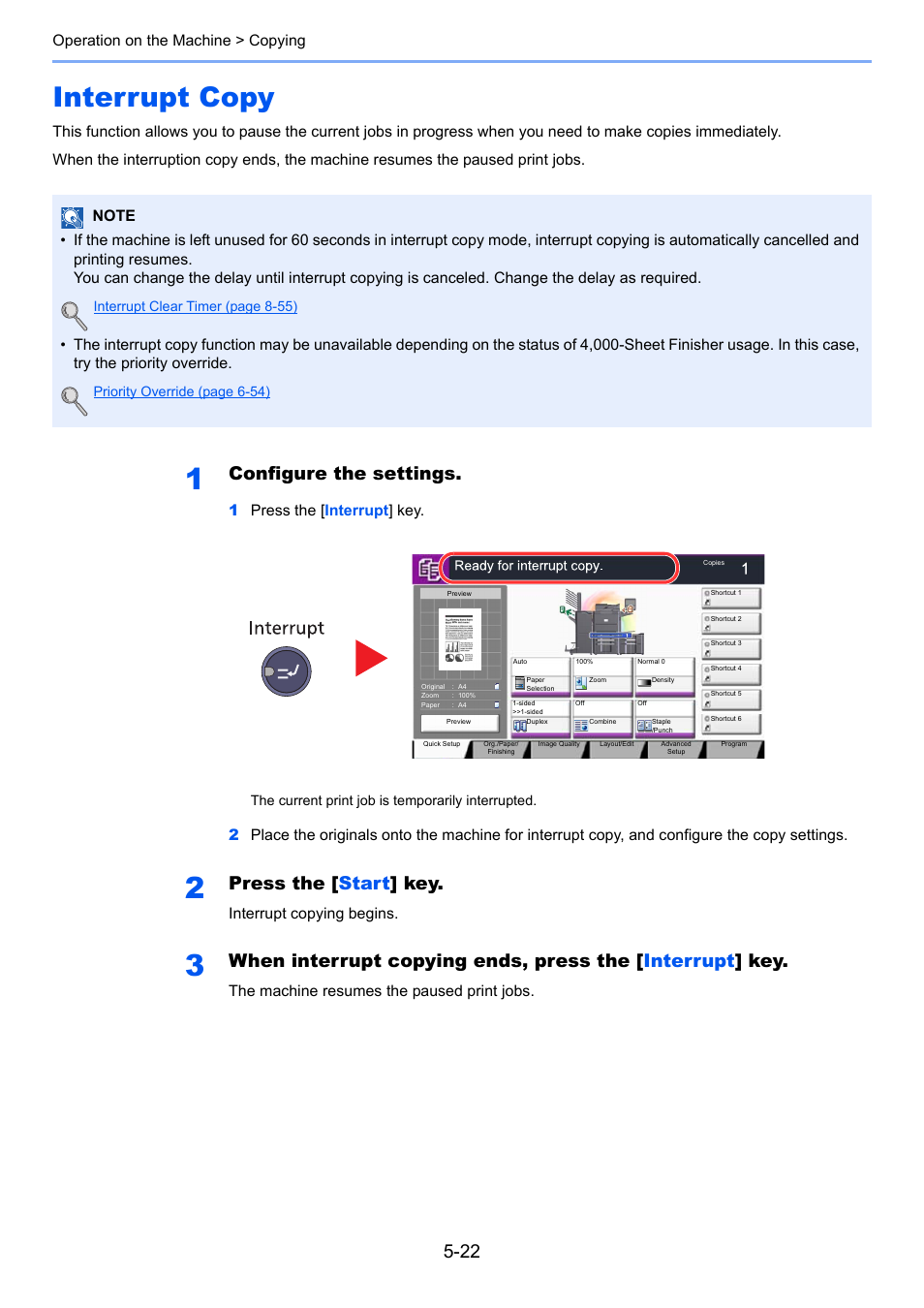Interrupt copy, Interrupt copy -22, Configure the settings | Press the [ start ] key, Operation on the machine > copying, 1press the [ interrupt ] key, Interrupt copying begins | TA Triumph-Adler 6555i User Manual | Page 198 / 540