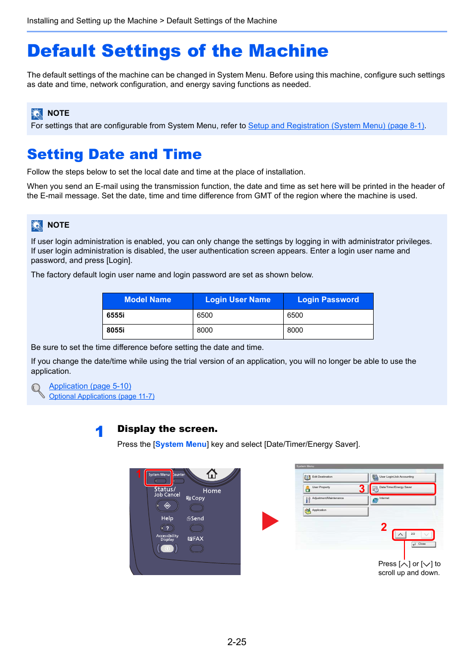Default settings of the machine, Setting date and time, Default settings of the machine -25 | Setting date and time -25, Display the screen | TA Triumph-Adler 6555i User Manual | Page 81 / 540