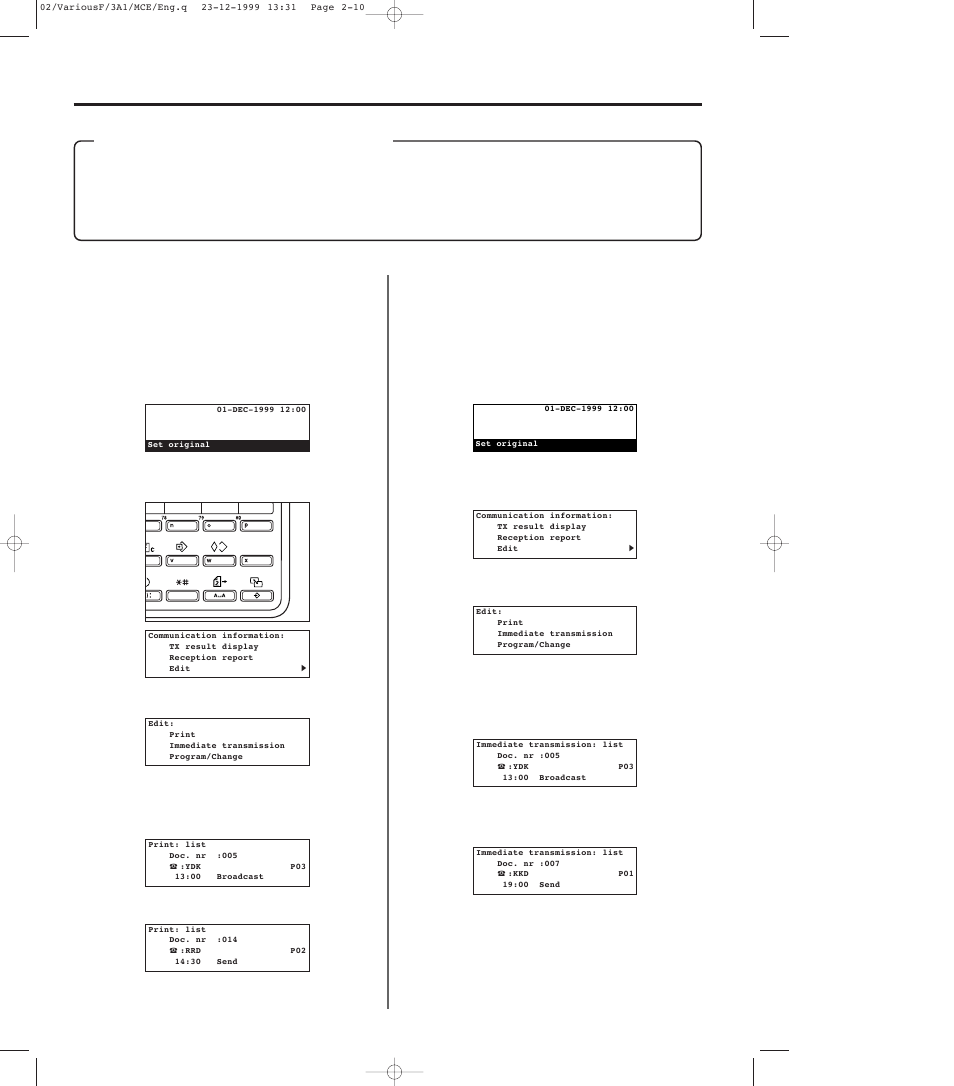 Editing a communication in memory, 1) print out a sample image of waiting documents, 2) force-starting the communication | Editing a communication in memory -10 | TA Triumph-Adler DC 2023 User Manual | Page 58 / 167