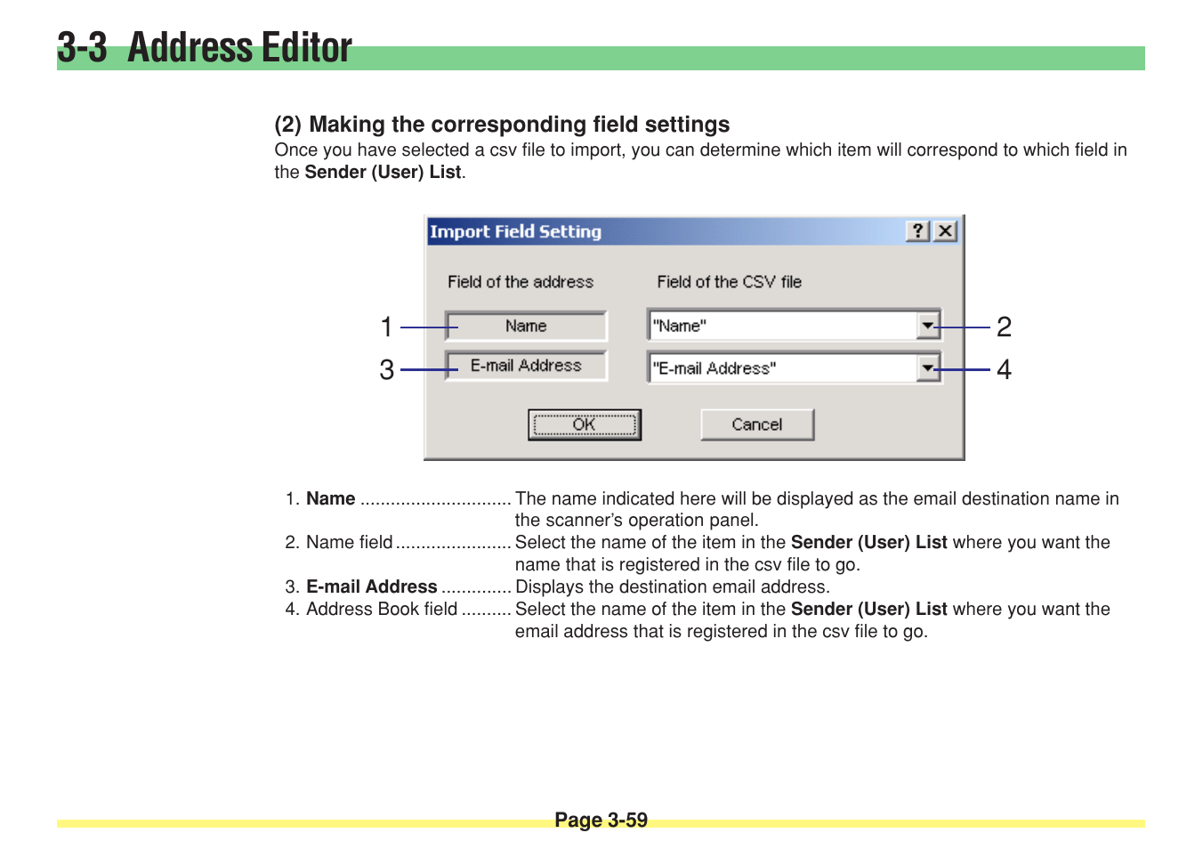 2) making the corresponding field settings, Making the corresponding field settings -59, 3 address editor | TA Triumph-Adler DC 2025 User Manual | Page 132 / 182