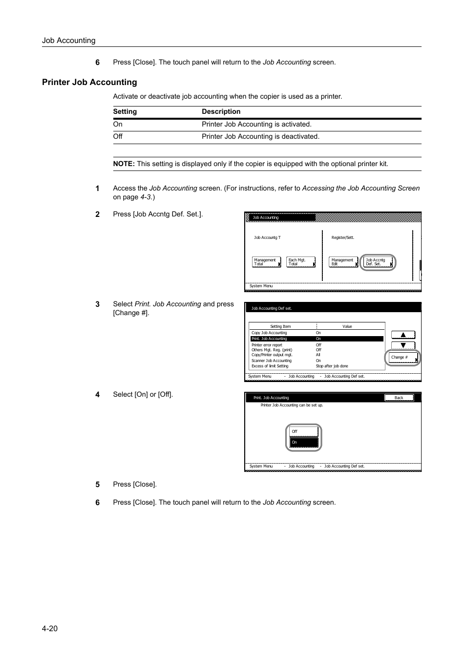 Printer job accounting, Printer job accounting [on, Printer job accounting -20 | Job accounting 4-20 6, Press [job accntg def. set, Select print. job accounting and press [change, Select [on] or [off, Press [close | TA Triumph-Adler DC 2060 User Manual | Page 180 / 210