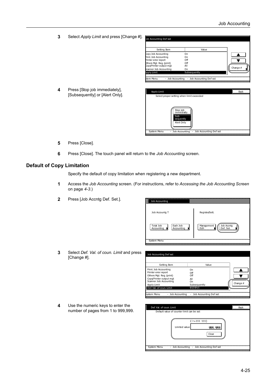 Default of copy limitation, Default of copy limitation -25, Job accounting 4-25 3 | Select apply limit and press [change, Press [close, Press [job accntg def. set, Select def. val. of coun. limit and press [change | TA Triumph-Adler DC 2162 User Manual | Page 185 / 210