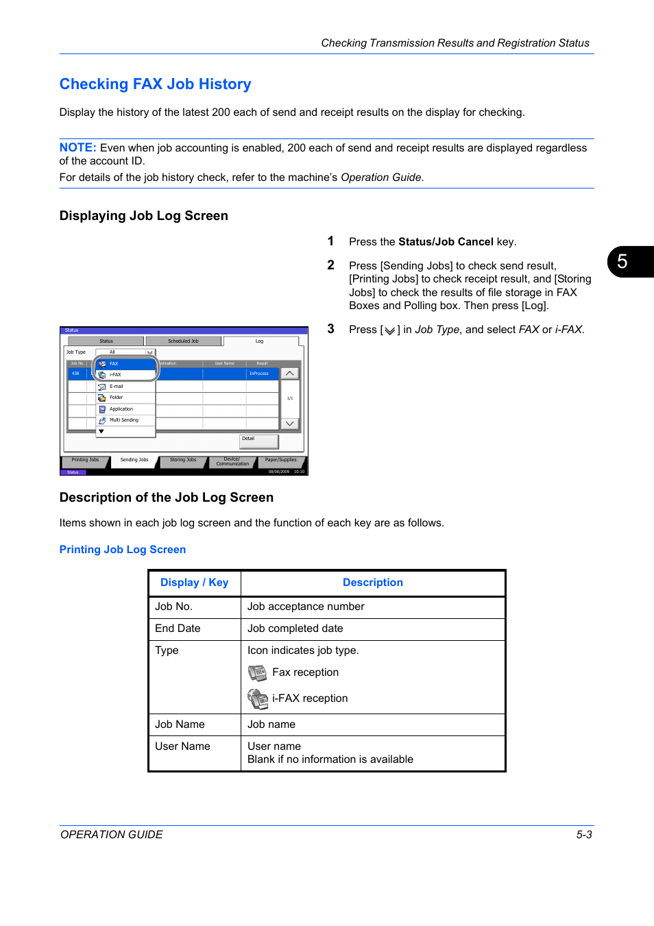 Checking fax job history -3, Checking fax job history, Displaying job log screen 1 | Description of the job log screen, Press the status/job cancel key, Press [ ] in job type , and select fax or i-fax | TA Triumph-Adler DC 2242 User Manual | Page 124 / 223