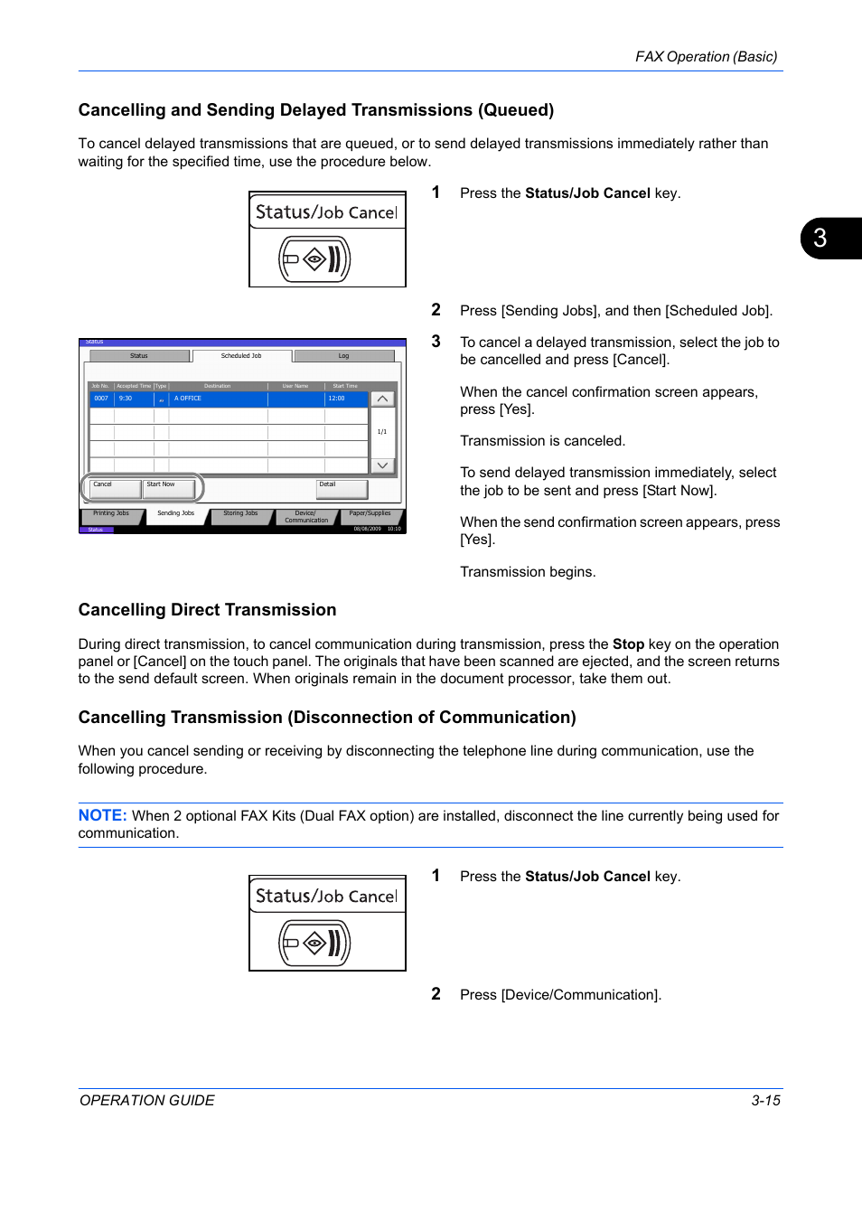 Cancelling direct transmission, Fax operation (basic) operation guide 3-15, Press the status/job cancel key | Press [sending jobs], and then [scheduled job, Press [device/communication | TA Triumph-Adler DC 2242 User Manual | Page 42 / 223