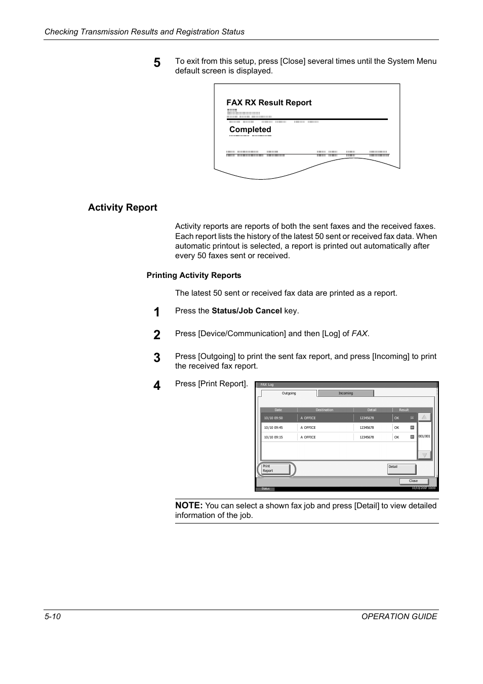 Activity report, Fax rx result report completed, Press the status/job cancel key | Press [device/communication] and then [log] of fax, Press [print report | TA Triumph-Adler DC 2325 User Manual | Page 148 / 240