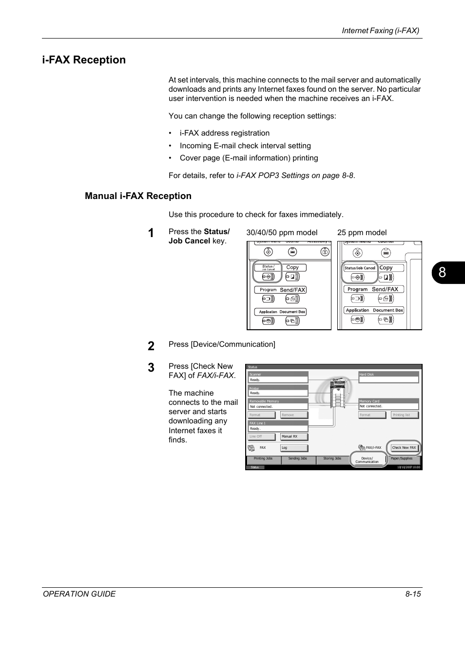 I-fax reception, Manual i-fax reception, I-fax reception -15 | Internet faxing (i-fax) operation guide 8-15, Use this procedure to check for faxes immediately, Press the status/ job cancel key, Press [device/communication | TA Triumph-Adler DC 2325 User Manual | Page 205 / 240
