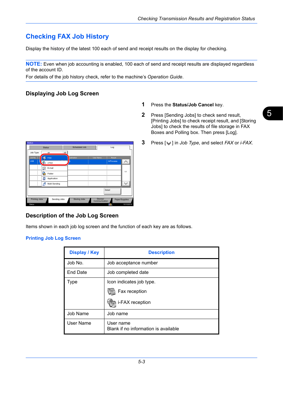 Checking fax job history, Displaying job log screen, Description of the job log screen | Checking fax job history -3, Displaying job log screen 1, Press the status/job cancel key, Press [ ] in job type , and select fax or i-fax | TA Triumph-Adler DC 2435 User Manual | Page 139 / 250