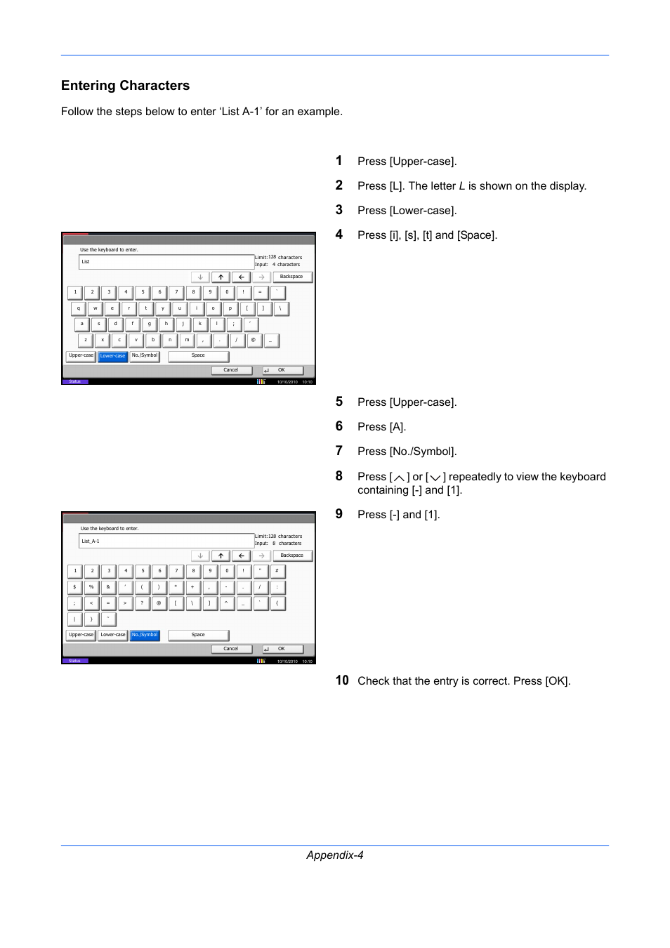 Entering characters, Appendix-4, Press [upper-case | Press [l]. the letter l is shown on the display, Press [lower-case, Press [i], [s], [t] and [space, Press [a, Press [no./symbol, Press [-] and [1, Check that the entry is correct. press [ok | TA Triumph-Adler DC 2435 User Manual | Page 226 / 250