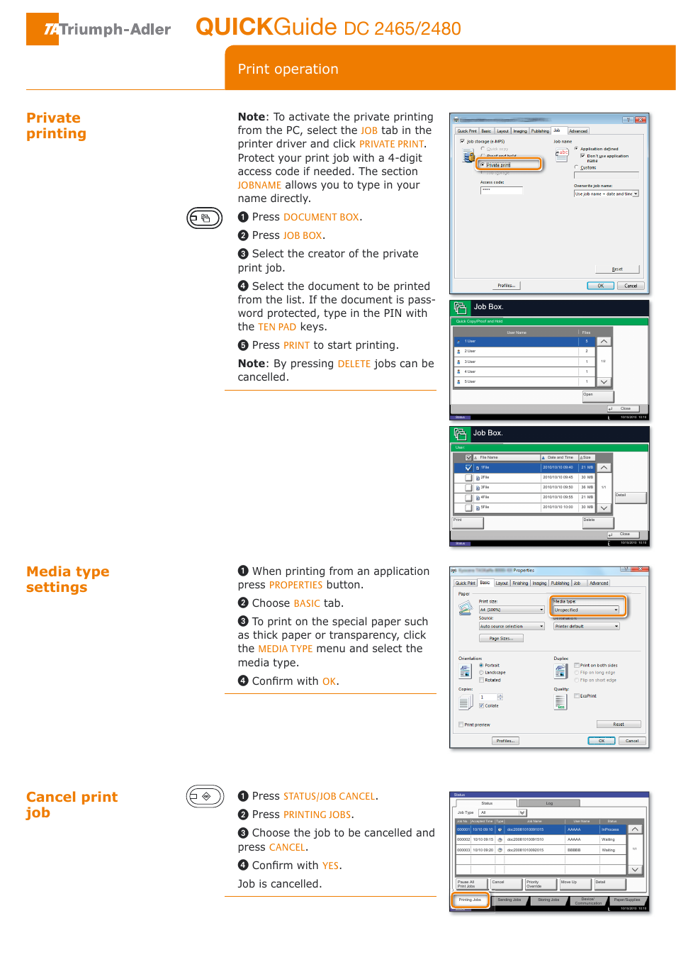 Quick guide, Wdelqwkh sulqwhugulyhudqgfolfn, Doorzv\rxwrw\shlq\rxu qdphgluhfwo | Press, 6hohfwwkhfuhdwruriwkhsulydwh sulqwmre, Nh\v, Mrevfdqeh fdqfhoohg, Khqsulqwlqjiurpdqdssolfdwlrq suhvv, Button, Choose | TA Triumph-Adler DC 2465 User Manual | Page 3 / 4