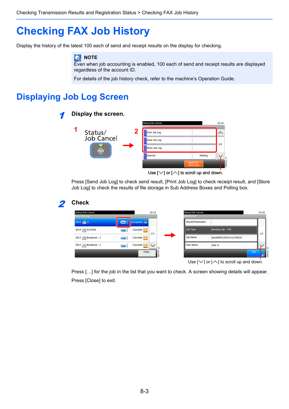 Checking fax job history, Displaying job log screen, Checking fax job history -3 | Displaying job log screen -3, Display the screen, Check | TA Triumph-Adler DC 6025 User Manual | Page 151 / 216