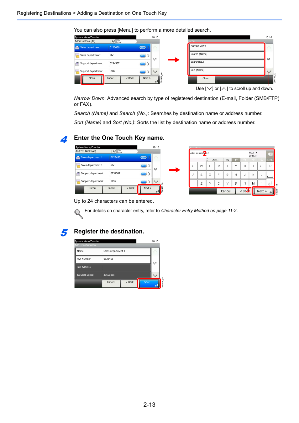 Enter the one touch key name, Register the destination, Up to 24 characters can be entered | Use [ ] or [ ] to scroll up and down | TA Triumph-Adler DC 6025 User Manual | Page 40 / 216