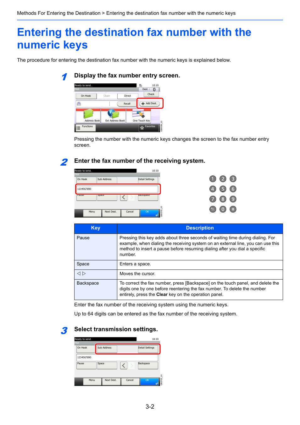 Display the fax number entry screen, Enter the fax number of the receiving system, Select transmission settings | Key description | TA Triumph-Adler DC 6025 User Manual | Page 43 / 216