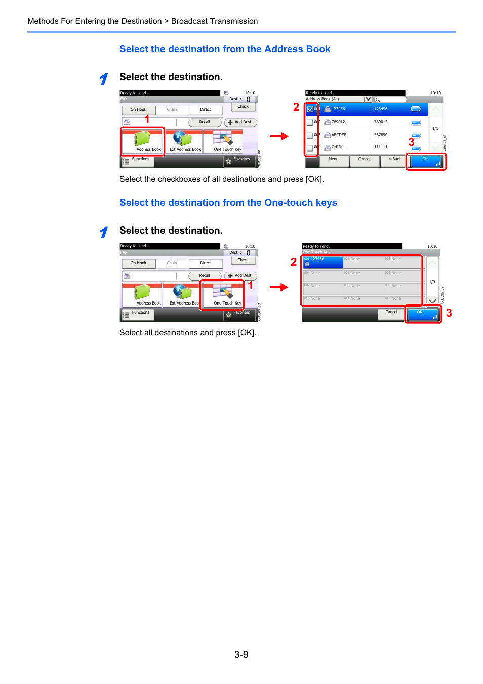 Select the destination from the address book, Select the destination, Select the destination from the one-touch keys | Select all destinations and press [ok | TA Triumph-Adler DC 6025 User Manual | Page 50 / 216