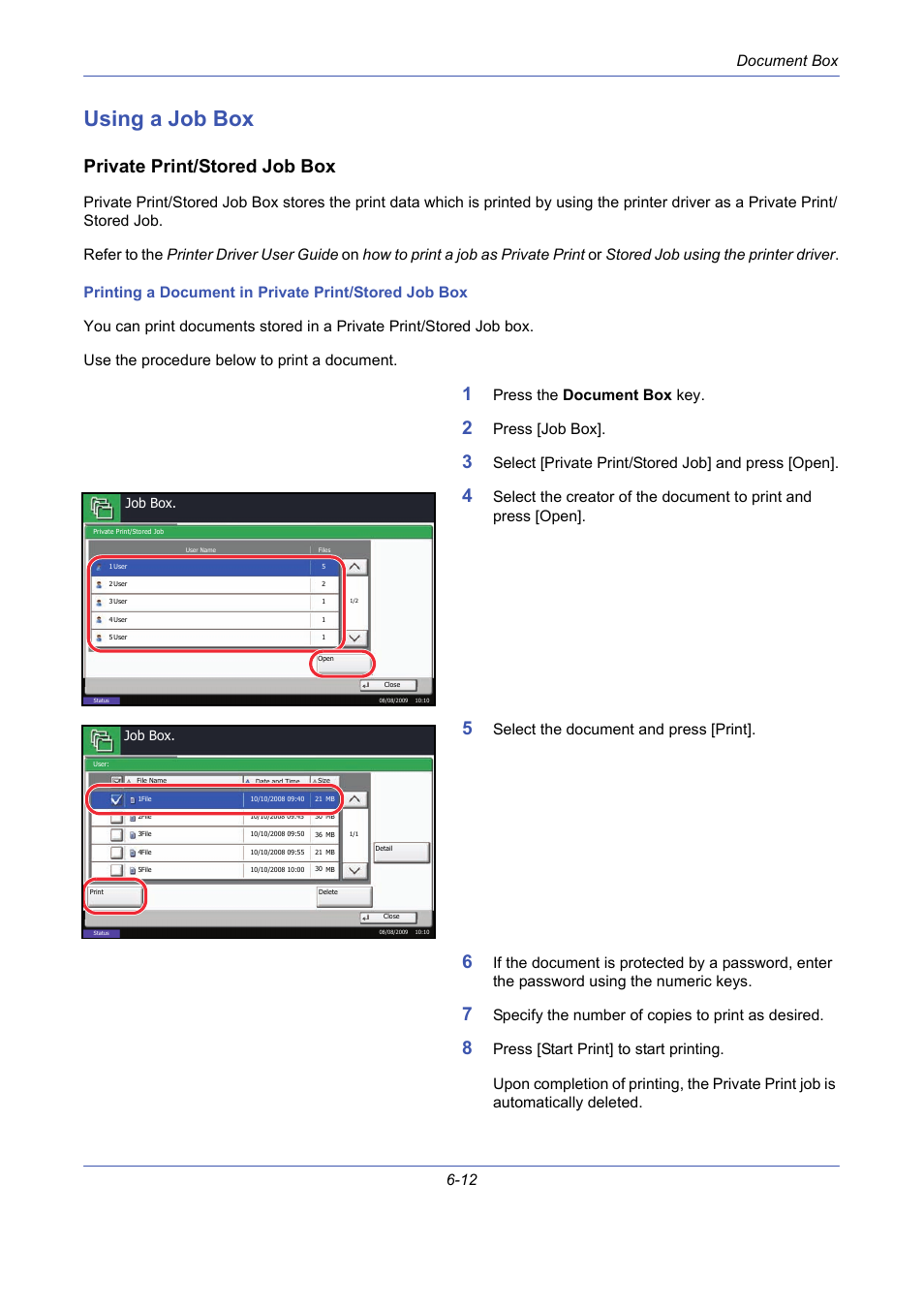 Using a job box, Private print/stored job box, Using a job box -12 | Document box 6-12, Press the document box key, Press [job box, Select [private print/stored job] and press [open, Select the document and press [print, Specify the number of copies to print as desired | TA Triumph-Adler DCC 2725 User Manual | Page 212 / 436