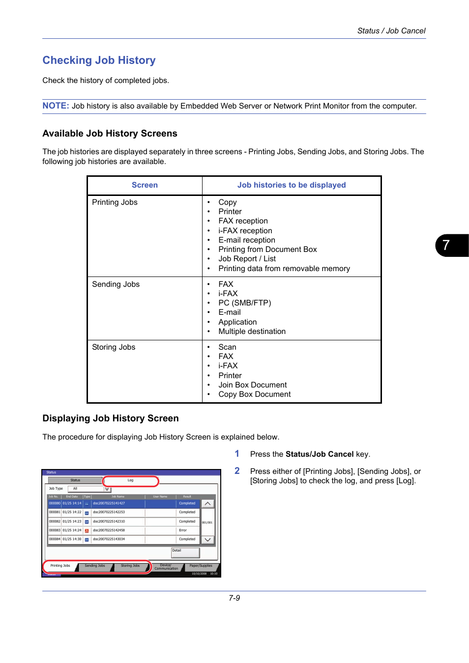 Checking job history, Available job history screens, Displaying job history screen | Checking job history -9, Status / job cancel 7-9, Check the history of completed jobs, Press the status/job cancel key | TA Triumph-Adler DCC 2725 User Manual | Page 231 / 436