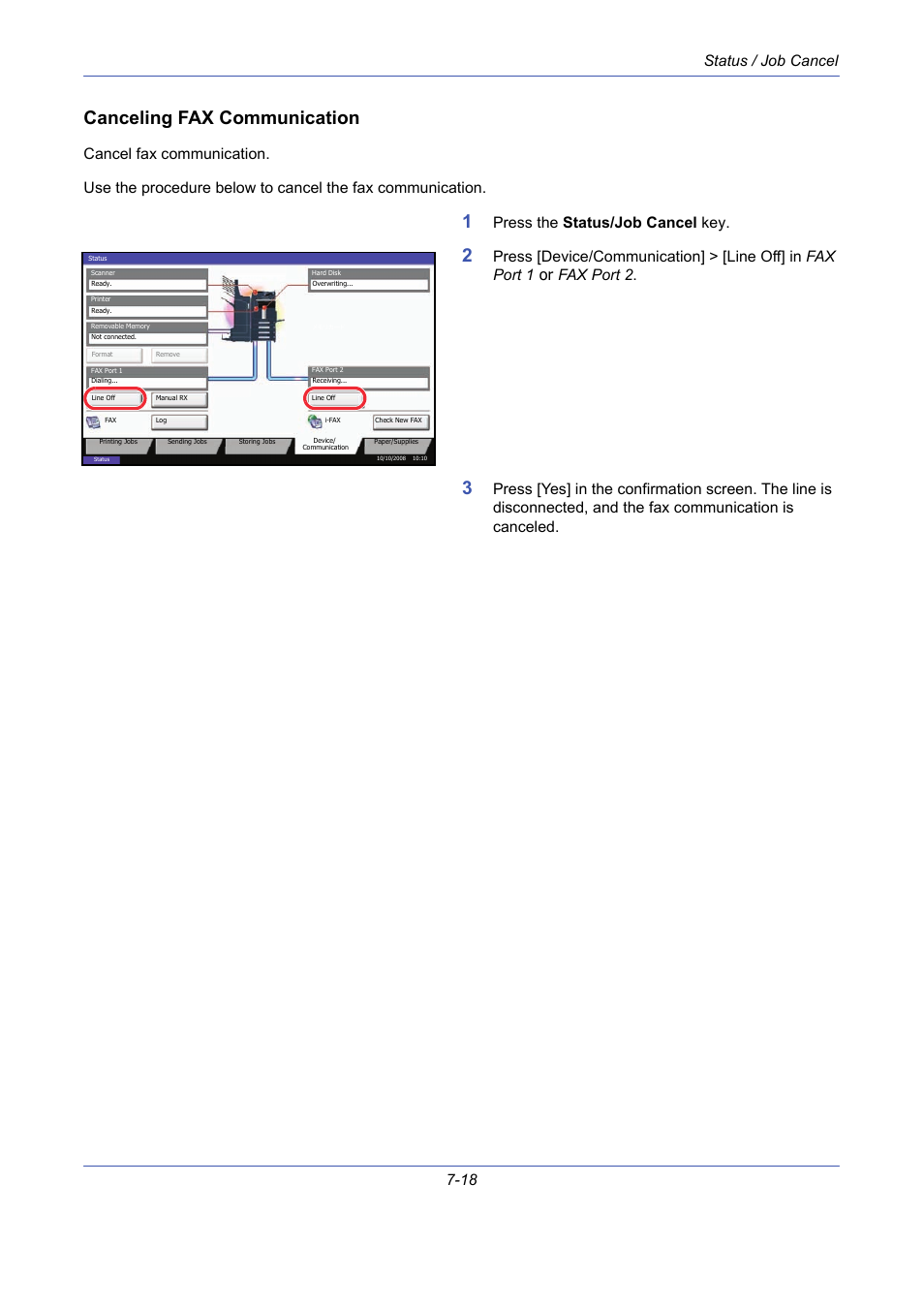 Canceling fax communication, Status / job cancel 7-18, Press the status/job cancel key | TA Triumph-Adler DCC 2725 User Manual | Page 240 / 436